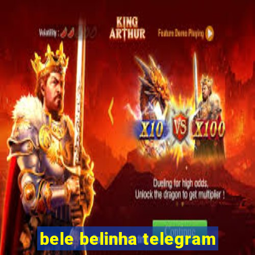 bele belinha telegram